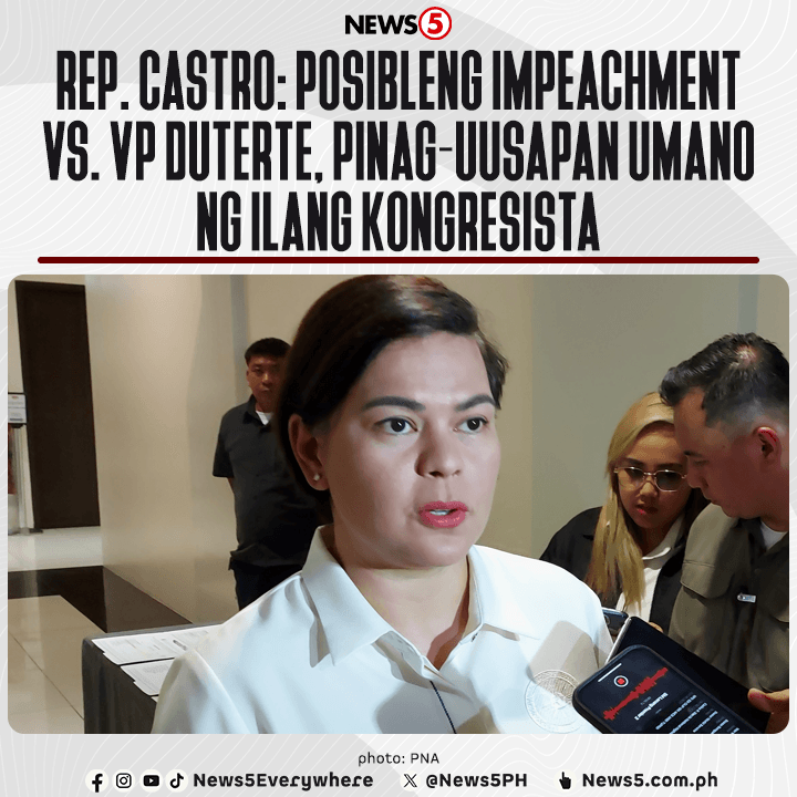 News5PH's tweet photo. Napag-uusapan umano ng ilang political party leaders at kongresista sa Kamara ang posibilidad na maghain ng impeachment complaint laban kay Vice President Sara Duterte, ayon kay ACT Teachers Party-list Rep. France Castro. #News5 https://t.co/MuPsedrk6C