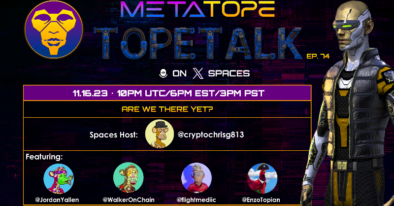 themetatope's tweet photo. IN ONE HOUR! 
Join Host @cryptochrisg813 for

TopeTalk Ep. 74: 
ARE WE THERE YET?

With @JordanYallen, @WalkerOnChain, @flightmediic, and @EnzoTopian.

Set a reminder:⬇️