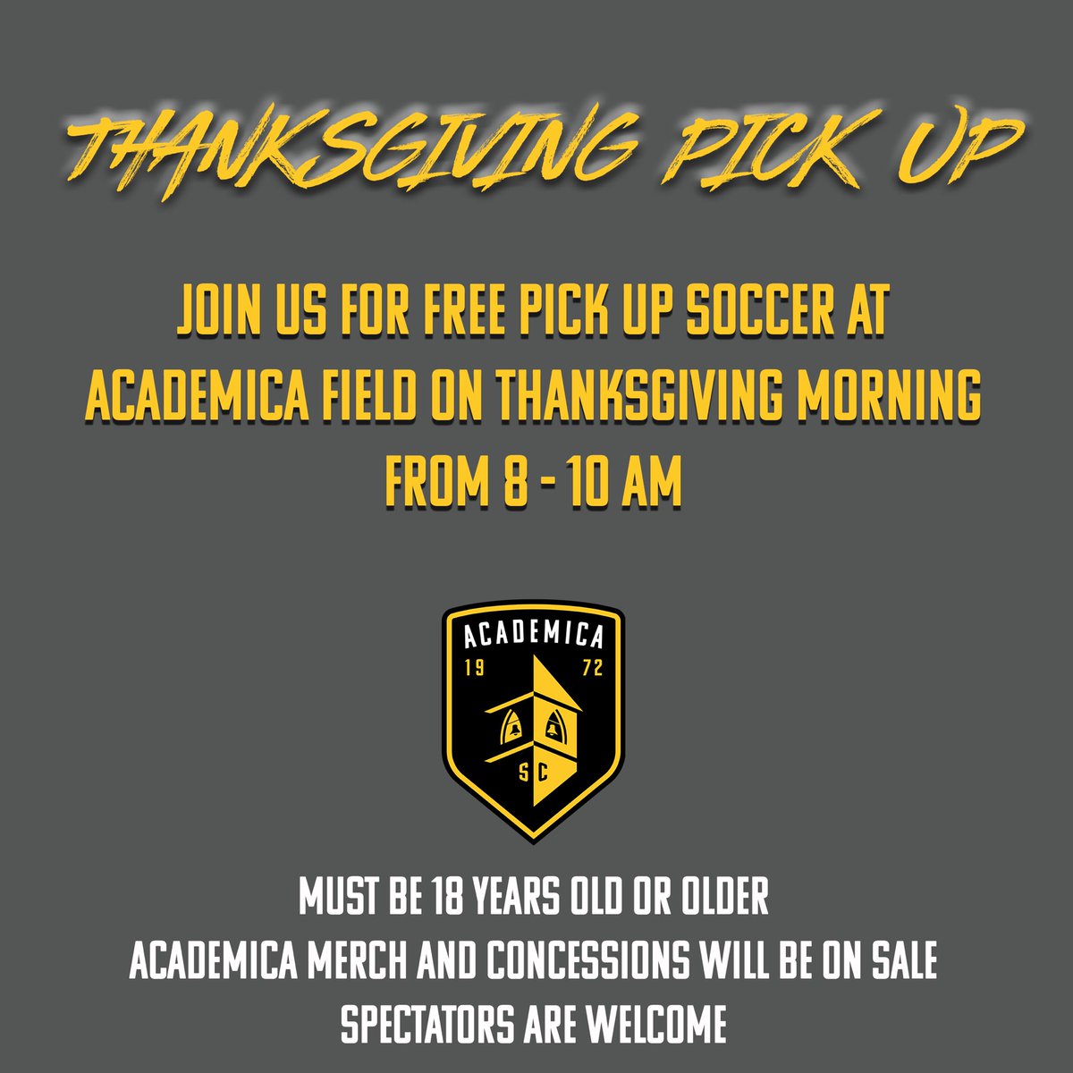 AcademicaSC's tweet photo. Come play some footy before your food coma on Thanksgiving day!🦃

Join us Thursday morning from 8am to 11am for some free pick up games at AC field. Must be 18 or older to play. We’ll have the snack bar open and Black &amp; Gold merch on sale. Can’t wait to play! https://t.co/guPjAaZVoV