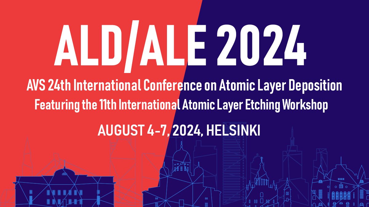 AvsAld's tweet photo. The AVS ALD/ALE 2024 Call for Abstracts site is open. The abstract submission deadline is February 15, 2024. Join us in Helsinki, Finland, August 4-7, 2024  https://t.co/Q8cqcMYBek #ALDALE2024 #ALDep #ALEtch @AVS_Members https://t.co/fhBVYR06si