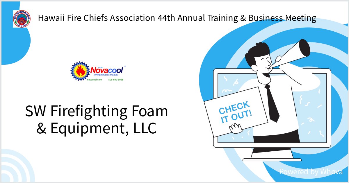 Come check us out at Hawaii Fire Chiefs Association 44th Annual Training &amp; Business Meeting.  - via #Whova event app