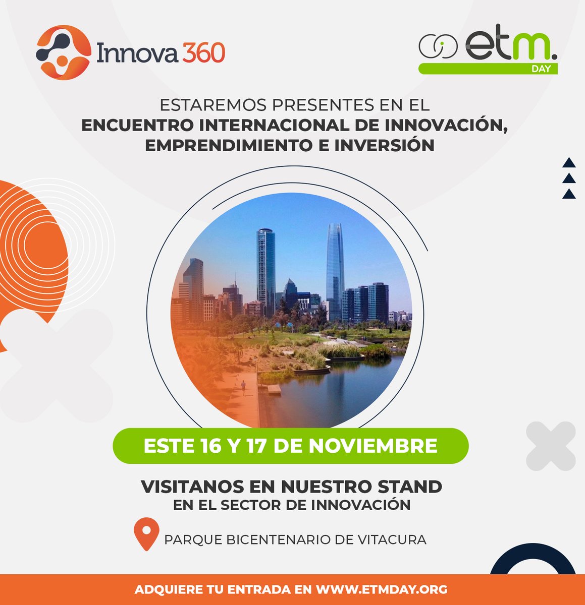 No te quedes fuera del encuentro Internacional de Innovación, Emprendimiento e Inversión, #EtMday 2023, este 16 y 17 de noviembre en el Parque Bicentenario de Vitacura. Entradas en etmday.org 🥳