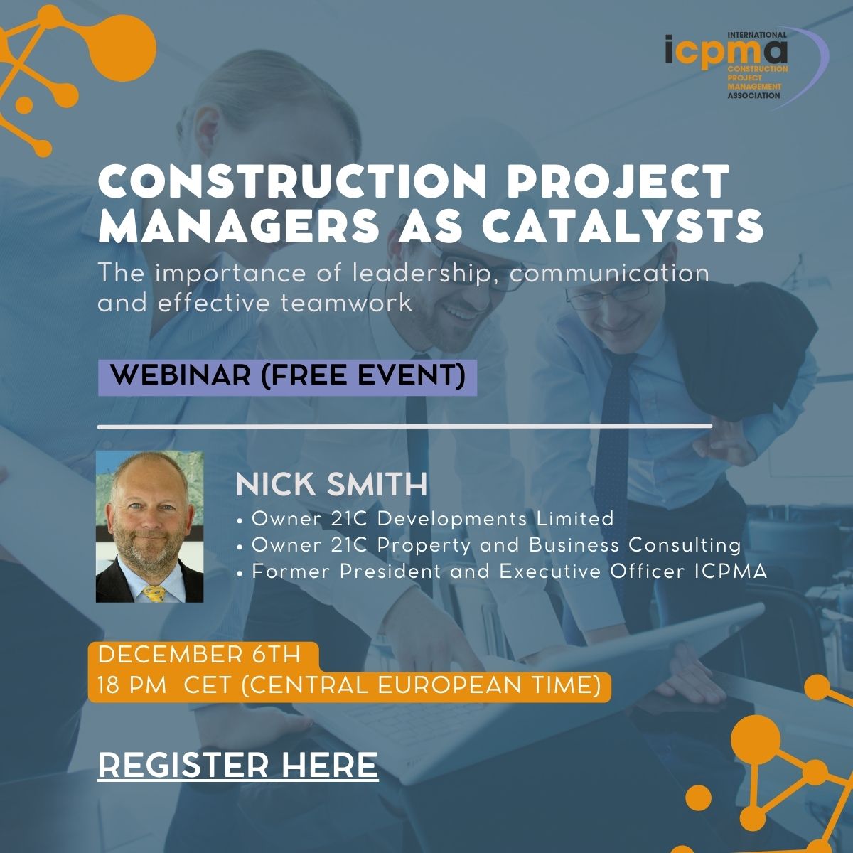 We invite you to our next free #Webinar with Nick Smith, former President and CEO ICPMA!

Construction Project Managers as catalysts: The importance of leadership, communication and effective teamwork.

December 6th - 18 PM CET

Register here:
forms.gle/d4MjoEY6sodTSV…