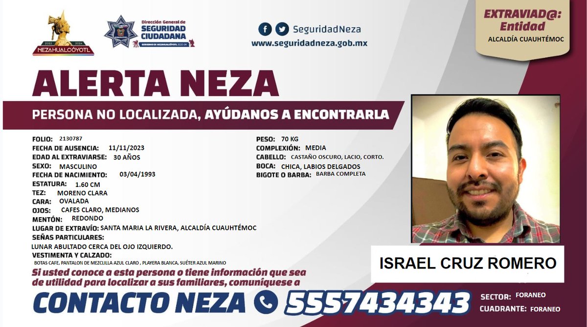 AlertaNeza's tweet image. #AlertaNeza 🆘 | Solicitamos tu apoyo para localizar a #Israel Cruz Romero.
Cualquier información relacionada con su paradero, por favor comunícate al 55-5743-4343.
¡Comparte, tu ayuda es muy importante!