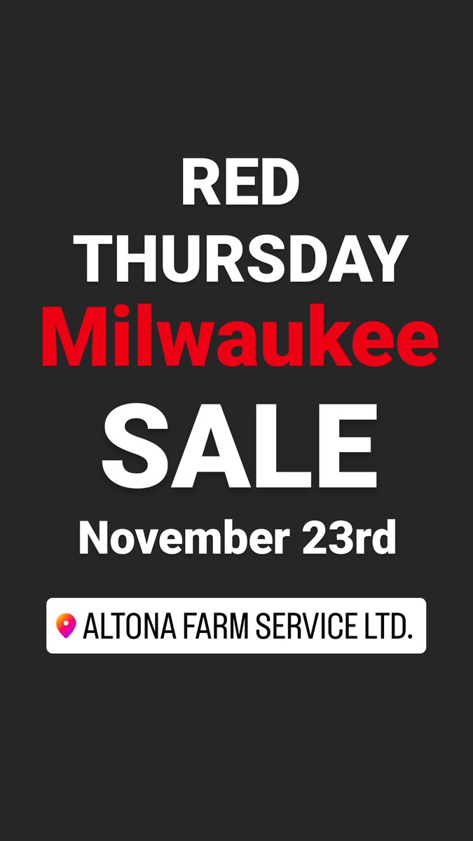 AFS_farm's tweet photo. Red Thursday Milwaukee Sale & Demo Day Event!
November 23rd!
Dont miss it!
#afs #altonafarmservice https://t.co/NaPlM7MPYc