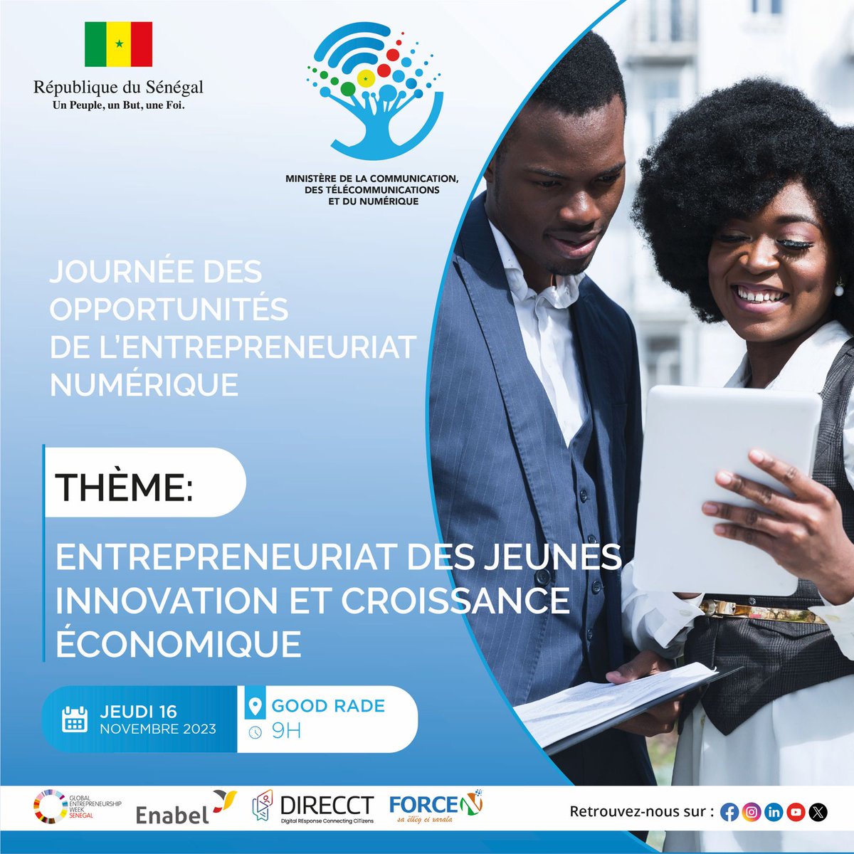 mtngouvsn's tweet photo. 🔵#GEW2023 |
Afin de célébrer la culture entrepreneuriale au Sénégal et la Semaine Mondiale de l’#entrepreneuriat, le MCTN organise la Journée des opportunités de l’entrepreneuriat numérique avec le soutien de @EnabelauSenegal @forcensenegal
#SN2025 #Innovation https://t.co/KKRWvD7RAc