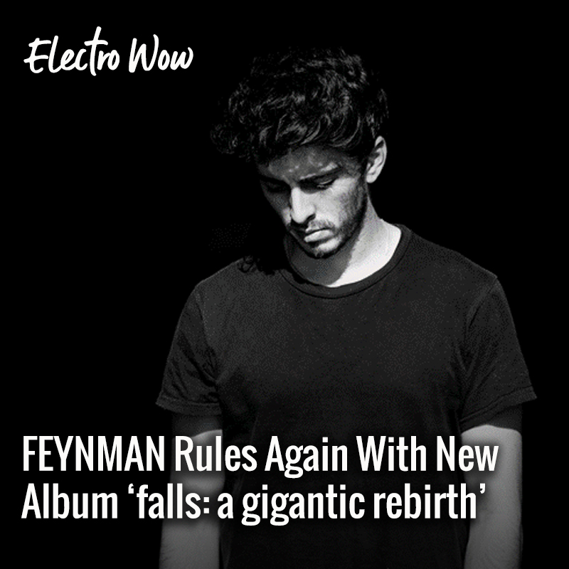electrowow's tweet photo. FEYNMAN’s first album in seven years charts a new path for the Parisian producer, 🇫🇷 showcasing a thrilling depth to his sound 🔊🌀 in terms of melodic and structural composition. ‘falls: a gigantic rebirth’ blooms with... @yoannfeynman #ElectronicMusic

https://t.co/DLyP6Pgqyi
