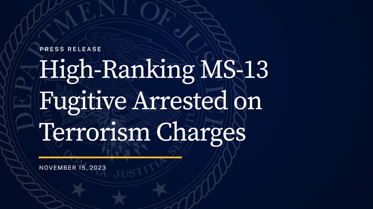 High-Ranking MS-13 Fugitive Arrested on Terrorism Charges

Defendant Was Influential Member of the Ranfla Nacional, MS-13’s Board of Directors that Directed Transnational Criminal Operations
justice.gov/opa/pr/high-ra…