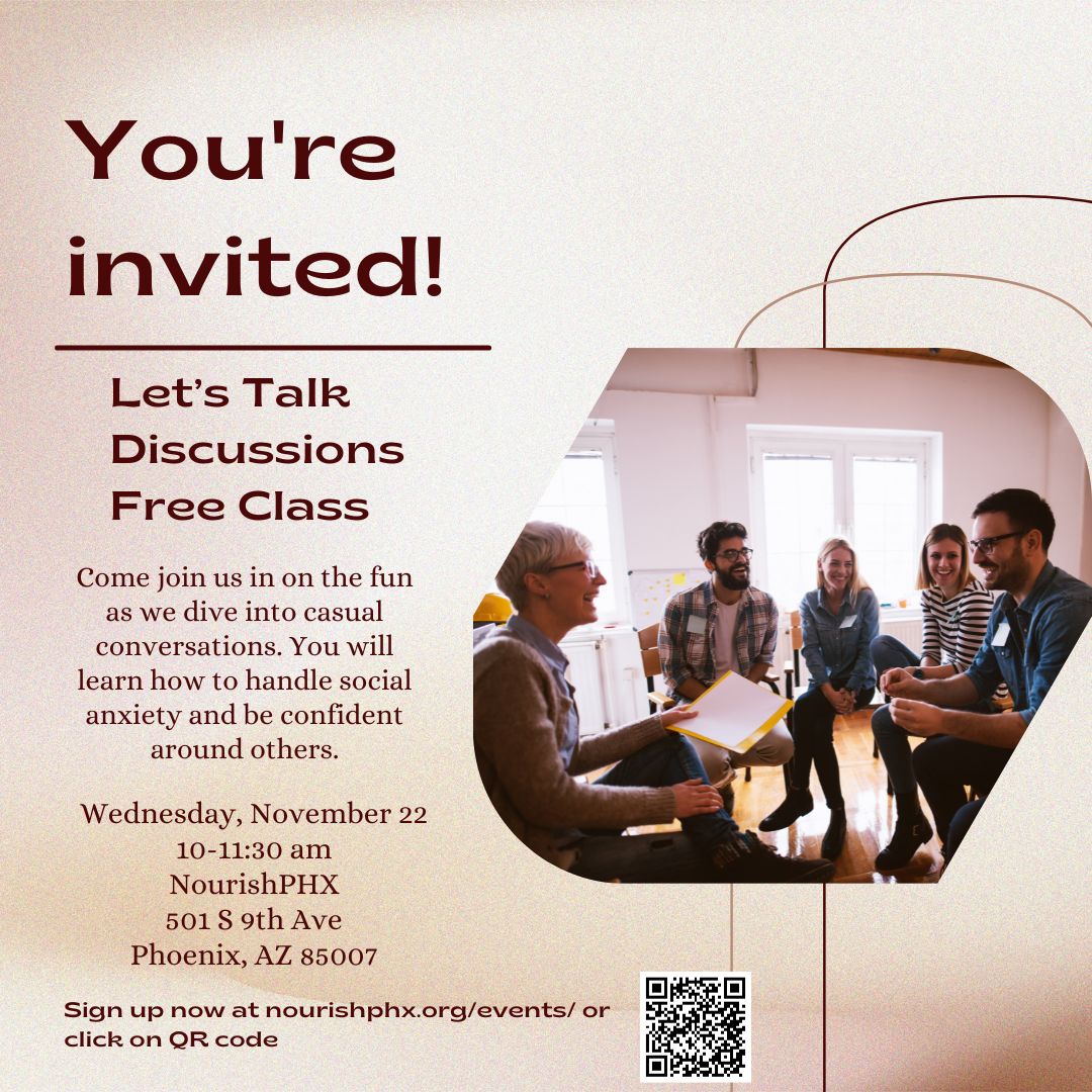 NourishPHX's tweet image. Sign up for our free Let&apos;s Talk Discussions class! We want you to feel welcome and at ease to have casual conversations with others. Meet new people and make some new friends. This class will help you to become a better communicator.
#freeclass #Nourishphx #Letstalkdiscussions
