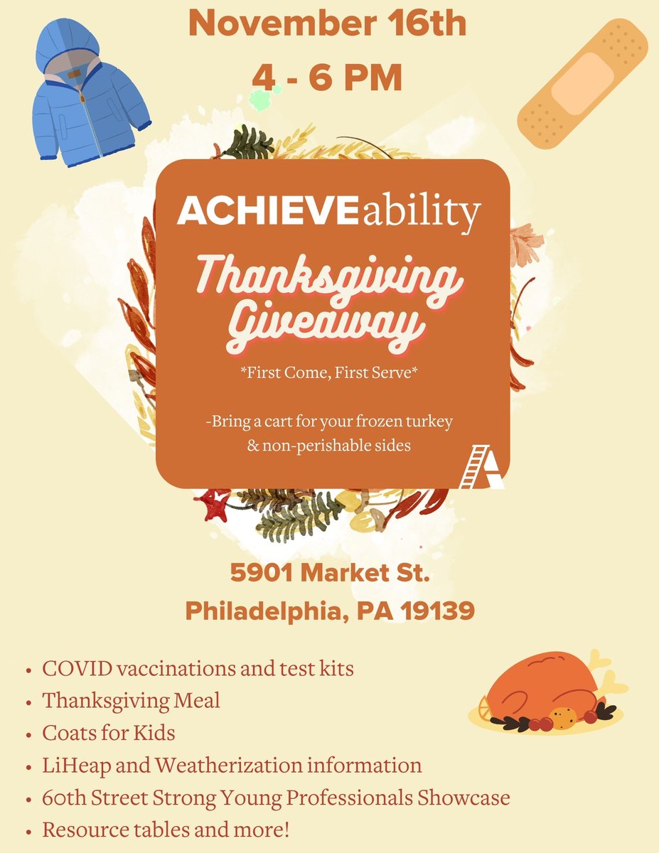 Don't miss tomorrow, November 16, from 4 pm - 6 pm at #ACHIEVEability. Join us for the first-come, first-served turkey giveaway, sign-ups for LIHEAP & ECA, and more! We can't wait to see you here! @PAHumanServices @phillyenergy @Eugenia_South @PHLPublicHealth #60thStreetStrong