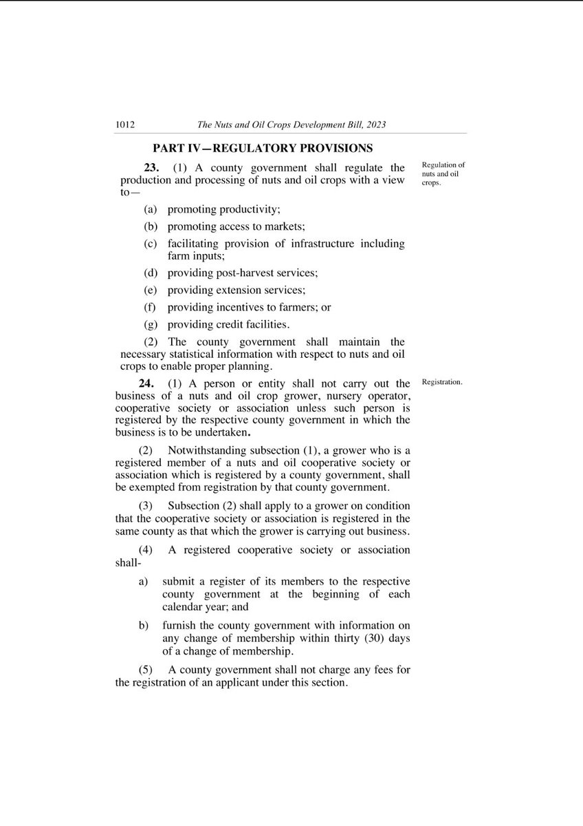 AmbokoJH's tweet photo. There is a Nuts & Oil Crops Development Bill of 2023.

It covers the production & processing of Coconut, Cashew nut, Macadamia, ground nuts, Castor beans, Sunflower, oil seed jojoba, shied safflower, sesame, linseed, oil palm, bambara nut & any other seed that may be gazetted by the Cabinet Secretary for agriculture. 

Sec24(1) of the bill provides that a person or entity SHALL NOT carry out the business of a nut or oil crop grower, nursery operator, cooperative society or association UNLESS they are registered by the respective county government.