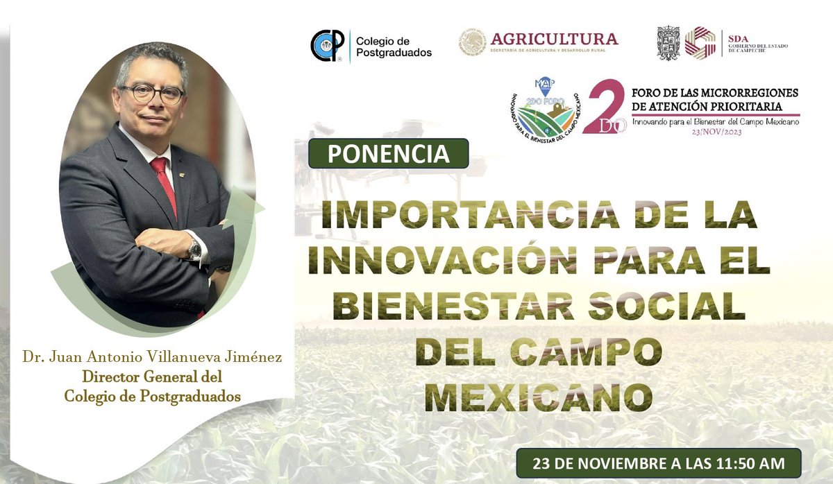 colpos's tweet photo. No te pierdas la #ponencia del Dr. Juan Antonio Villanueva Jiménez, #Director #General del #Colegio de #Postgraduados en el 2do #Foro de las Microrregiones de #Atención #Prioritaria: Innovando para el #bienestar del #campo #mexicano.
Transmisión en vivo por Facebook https://t.co/XHtGaEYgWp