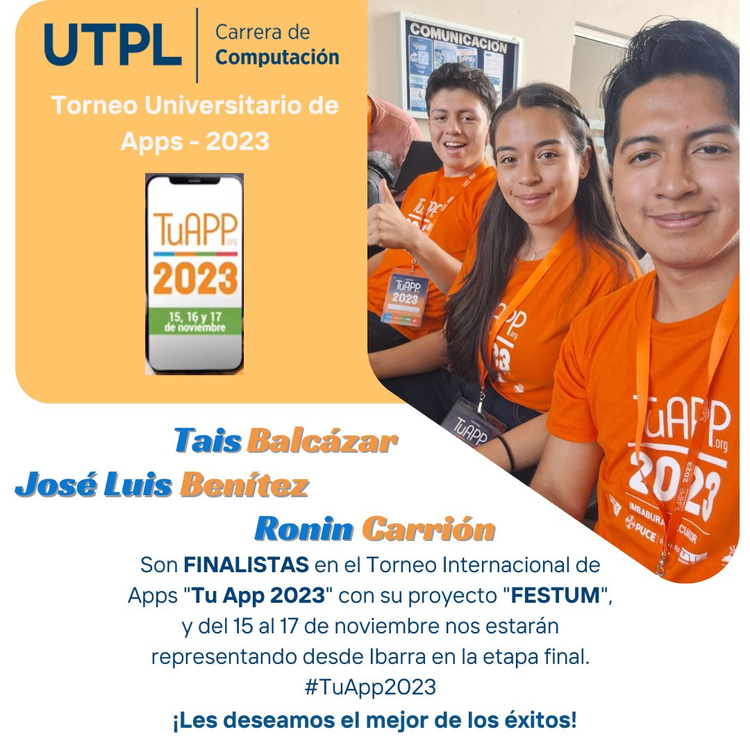 daguaman1's tweet photo. En estos días representaremos a @utpl en la final del concurso universitario #TuApp2023 en la ciudad de #Ibarra @ComputacionUtpl #TIUTPL https://t.co/7GfARVO4yO