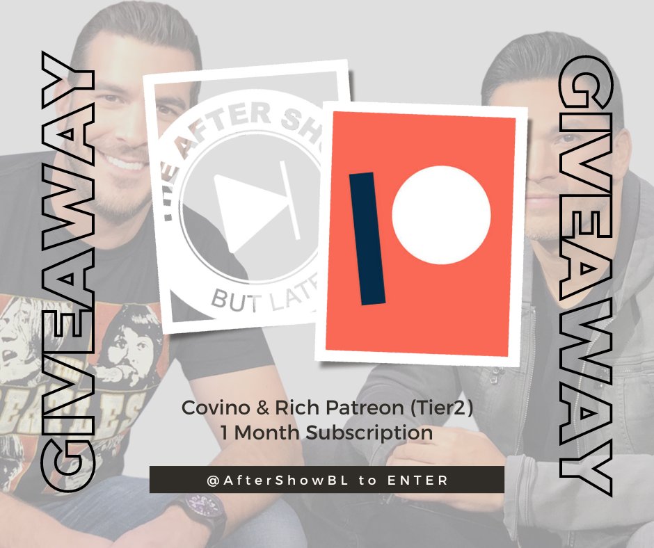 AfterShowBL's tweet photo. Not a part of @CovinoandRich Patreon? We're giving away 1 MONTH of CNR Tier 2. 

We will draw the lucky winner sometime next week (whenever we record episode #215).

React to this post to enter!  (to help this post, but not enter just reply NE (non-entry). https://t.co/qIldsVmG07