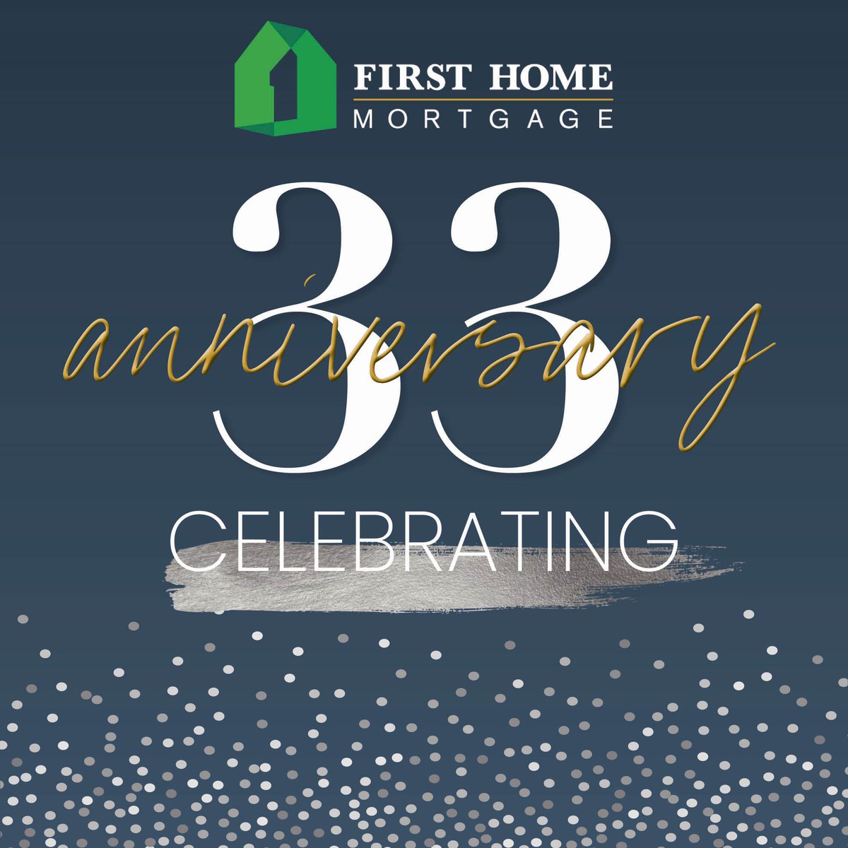 From Our First Year to Our 33rd - Thank You! First Home Mortgage has been honored to pave the path to homeownership for three decades and counting. Cheers to more years of being your trusted partner! #FirstHomeMortgage #33years #anniversary #makinghomehappen #lender #mortgage