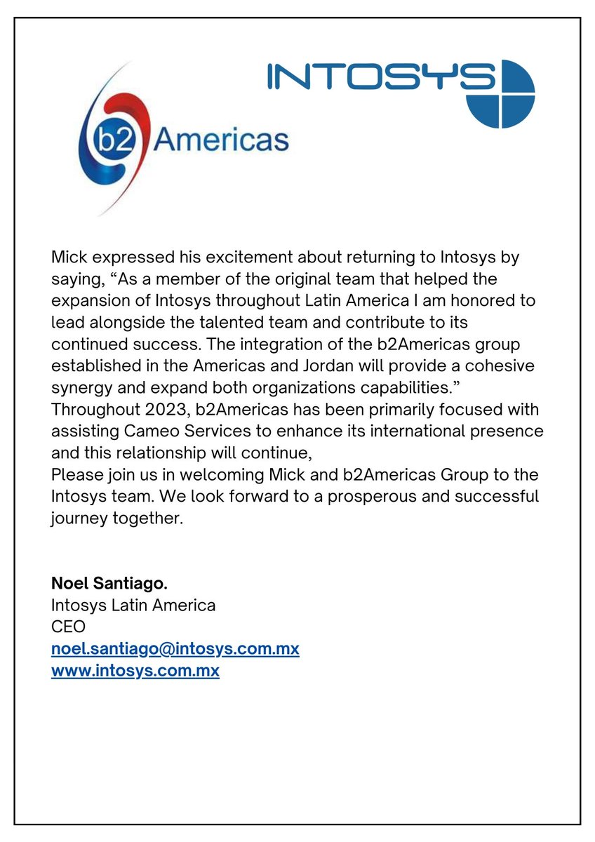 IntosysLATAM's tweet image. Dear Customer, As a part of our growth and strengthening around the Globe, we are very excited to announce the alliance between b2Americas &amp;amp; Intosys; please find attached the formal communication.For further information, please contact me:noel.santiago@intosys.com.mx