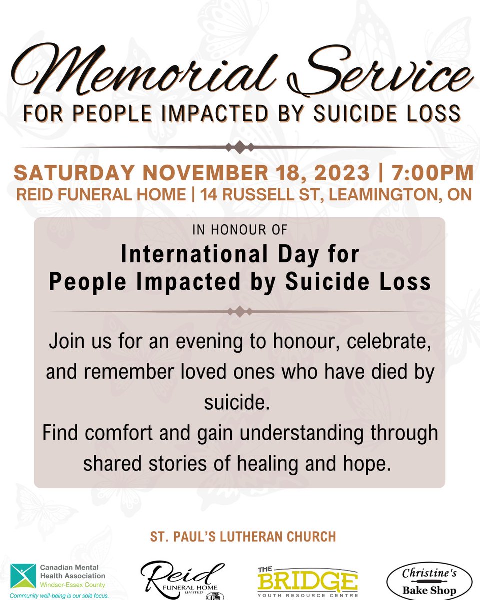 CMHAWECB's tweet image. This Saturday, November 18th, is International Day for People Impacted by Suicide Loss 🦋 

Join us at Reid Funeral Home at 7:00 pm as we gather for a Memorial Service for those impacted by suicide loss.

#ywg #windsoressex #internationaldayforpeopleimpactedbysuicideloss