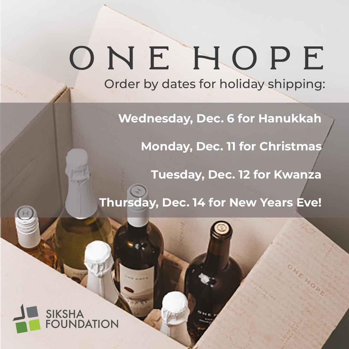 ONEHOPE Winery will donate 10% of ALL wine and gift boxes purchases back to Siksha Foundation!
.
onehopewine.com/event/200280