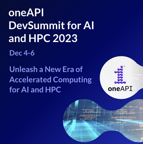 IntelDevTools's tweet photo. Join us this December for the next #oneAPI DevSummit for AI and HPC! Take a deep dive into the oneAPI cross-architecture software development, which spans industry-standard frameworks, what's new with oneAPI, workshops, and more. Register today: https://t.co/ICvwQIzCA6

#AI #HPC https://t.co/g2kt1ceh9A