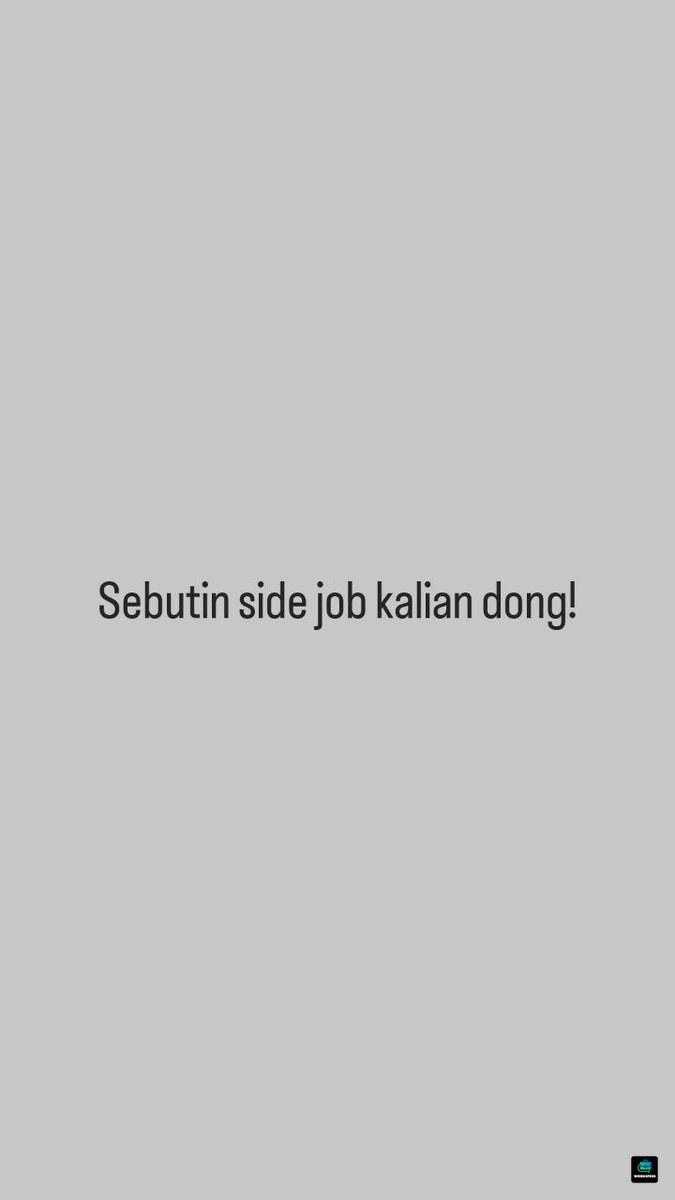 Work! Lagi butuh uang tambahan nih :(