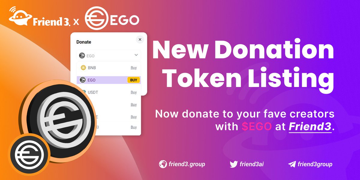 Friend3AI's tweet photo. 🔊 New Donation Token Listing Alert!

Thrilled to announce that $EGO from @Ego_Paysenger is now listed on #Friend3 as one of our available donation tokens!

Now you can use $EGO to support your favorite creators across all groups on @Friend3AI @BNBCHAIN🔥!

Try it now: https://t.co/gTL38O7NfD 🚀 

#BNB #SocialFi #Web3