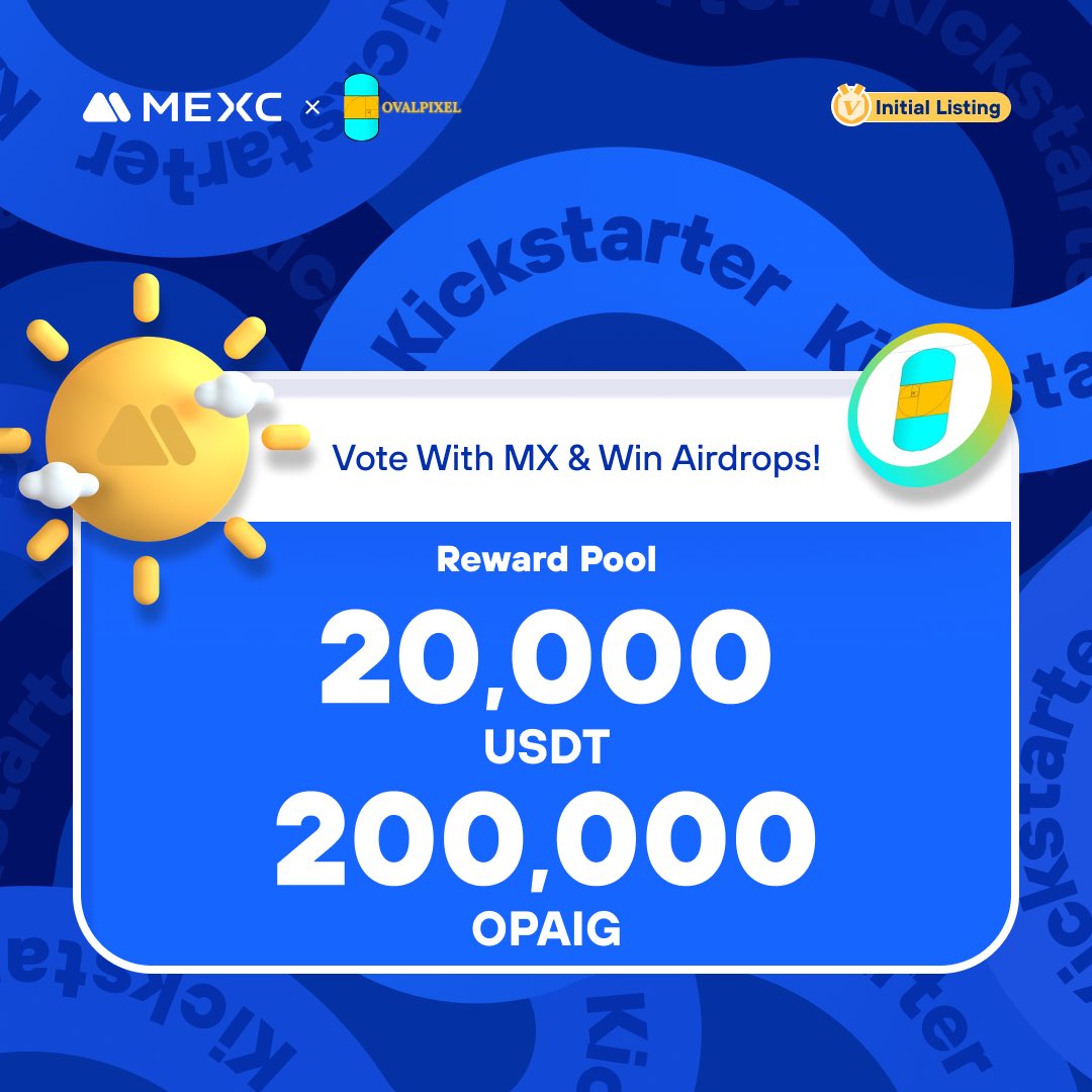 MEXC's tweet photo. .@ovalpixel , the in-game token of OvalPixel, is coming to #MEXCKickstarter 🚀
🗳Vote with $MX to share massive airdrops
📈 #OPAIG/USDT trading: Nov 17, 07:00 (UTC)
Note: The deposit address of OPAIG is different from the legacy OPAIG (now called OPAIGLG), please pay attention before deposit is made.
Details: https://t.co/cCQOmedKIl