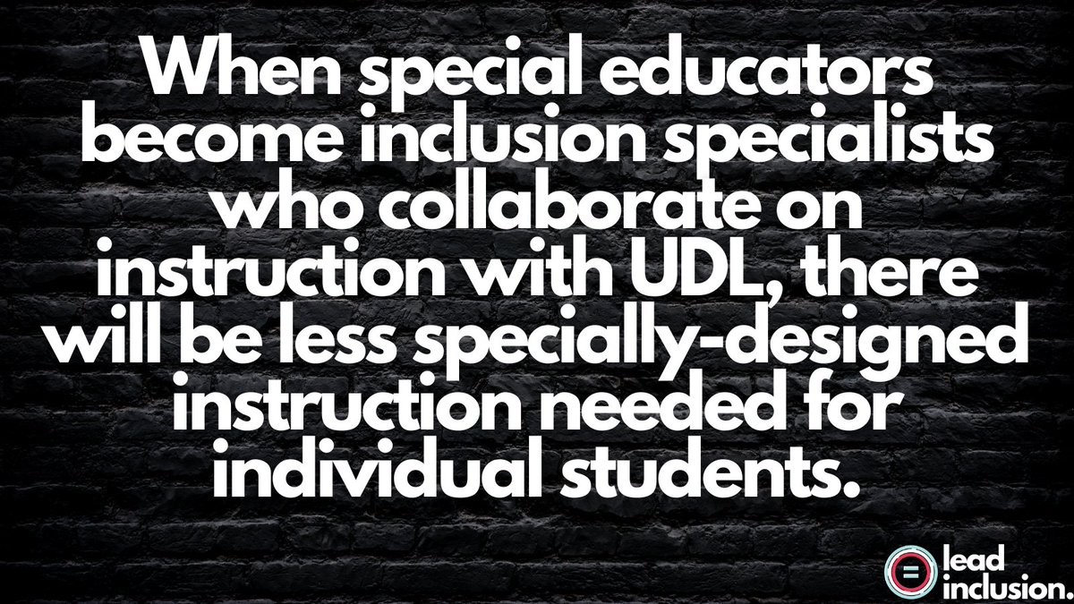 🌞 To the extent that special #educators become #inclusion specialists who collaborate on instruction with #UDL, there will be less specially-designed instruction needed for individual #students. #LeadInclusion #EdLeaders #Teachers #UDLchat  #TeacherTwitter