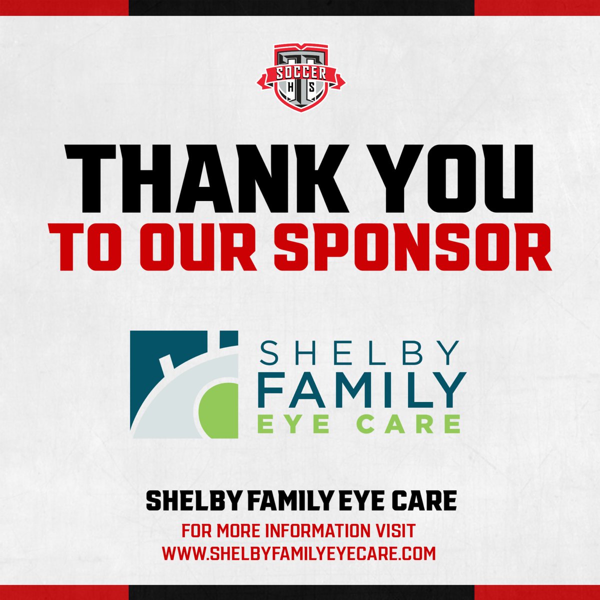 We would like to thank Shelby Family Eye Care for becoming a Gold Sponsor of the Thompson Soccer Program!