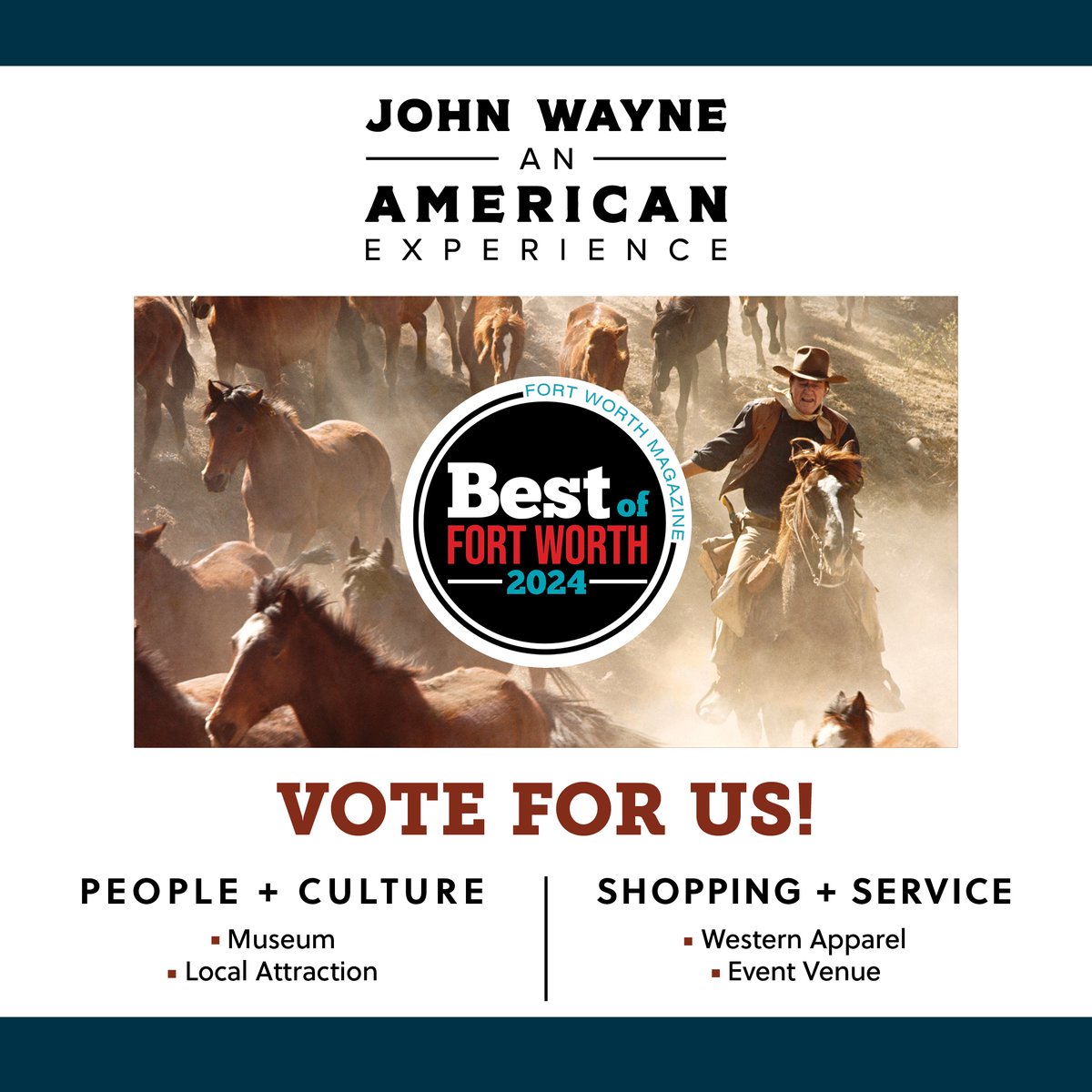 Vote for us for Best of Fort Worth! Vote here bit.ly/47wZb7T for the following categories:​​​​​​​​ 1. People + Culture > Museum​​​​​​​​ 2. People + Culture > Local Attraction​​​​​​​​ 3. Shopping + Service > Western Apparel​​​​​​​​ 4. Shopping + Service > Event Venue