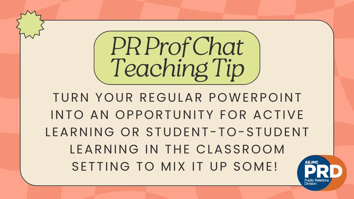 AEJMC_PRD's tweet photo. Teaching Tip Time 🌟We want to keep our students engaged so switching up your normal powerpoint for a student-to-student learning activity can help the information resonate deeper and for longer. #TeachingTips #PRProfChat #AcademicExcellence #PRProfs #AEJMCPRD https://t.co/lI332uyrQz