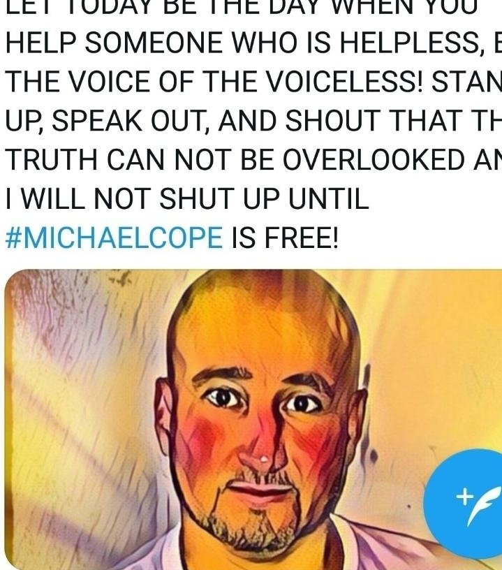 Totally4JUSTICE's tweet photo. #MichaelCope has had the same story, THE TRUTH for 30 years. I have fought and fought for his freedom. He is a model inmate and has been turned down for Parole ON FALSE REASONS! THIS STORY NEEDS YOUR ATTENTION AND PUBLICITY. THIS MAN NEEDS HELP. PLEASE! https://t.co/7VtZGMIV3h