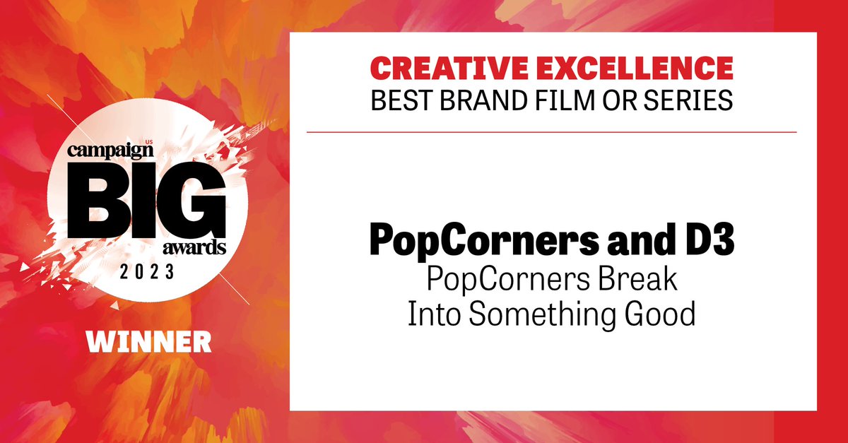 Now entering the Creative Excellence categories, our first winners are for Best Brand Film or Series! Congrats to ⁦@popcorners⁩ and D3 for PopCorners Break Into Something Good! #CampaignUSBIGAwards
