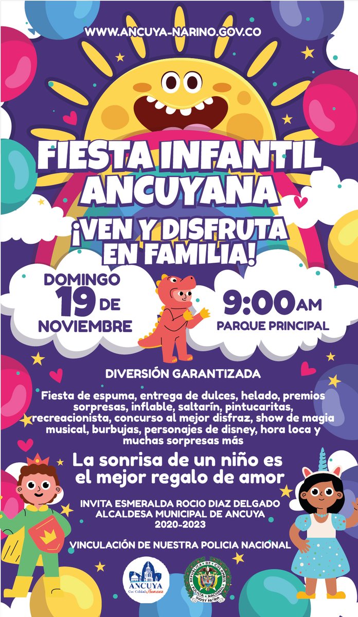 AncuyaHumana's tweet photo. La Administración Municipal de Ancuya y la Policía Nacional invitan a disfrutar de la fiesta infantil Ancuyana a realizarse este domingo 19 de noviembre en el parque principal desde la 9 a.m.
Invitados todos nuestros niños, niñas y adolescentes del sector rural y urbano. https://t.co/VOUT2zFcmr