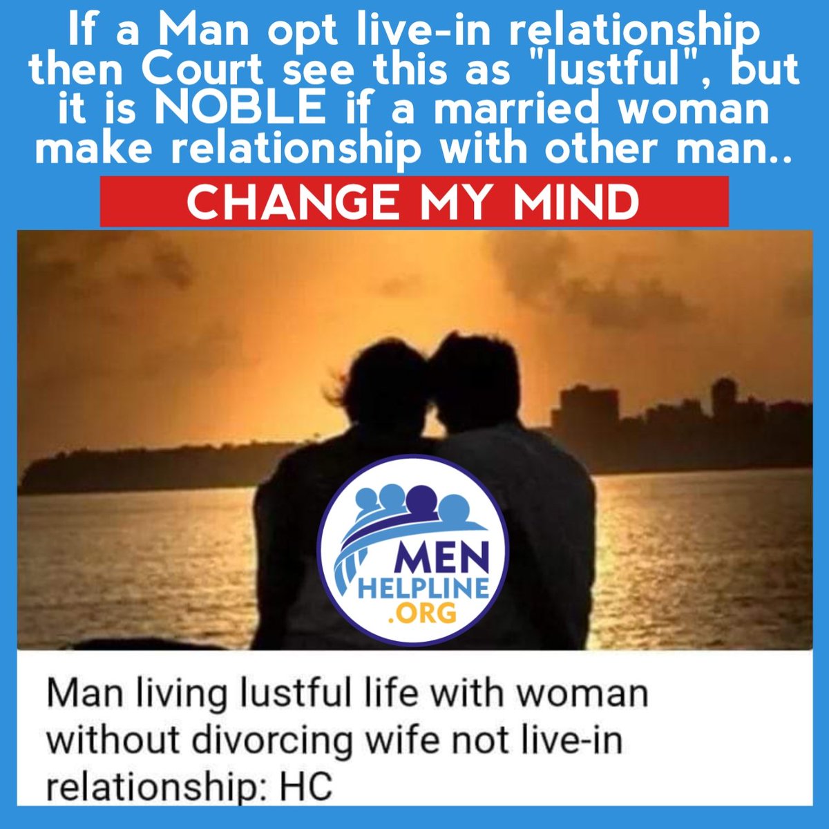 Surprisingly, if a Man opt live-in relationship then Court see this as 'lustful', but it is NOBLE if a married woman make relationship with other man. Seems that #JudgeUncle don't like men..

#changemymind
#InternationalMensDay #imd2023 #mensday #mensday2023