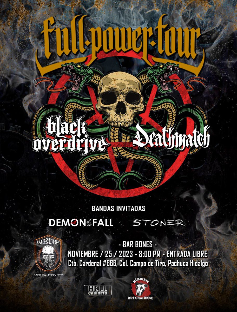 deathmatchcore's tweet photo. #FullPowerTour Pachuca
Sábado 25 de Noviembre 2023 @Black_Overdrive @deathmatchcore #DemonOfTheFall #Stoner 
Lugar: Bar Bones 8pm
Entrada Libre!
🔊🤘💀🍺 https://t.co/re9mR6yJWG