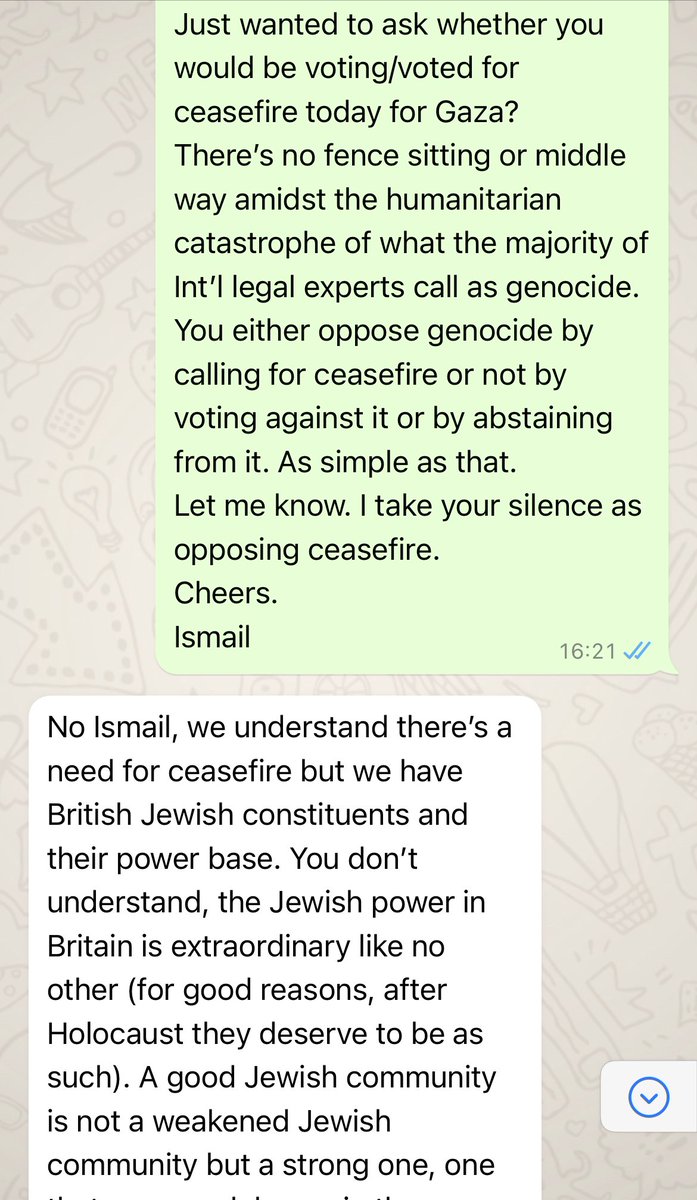 IsmailYSyed's tweet photo. After much deliberation sharing redacted WhatsApp exchanges with a #Conservative #MP on UK #Parliament’s #ceasefirevote. Got into some heated discussion, arguing why he’s not taking Brits’ concerns seriously for #CeasefireForGazaNOW. I do risk him blocking me now🥲.
#GazaGenocide https://t.co/87mPmMfZiU