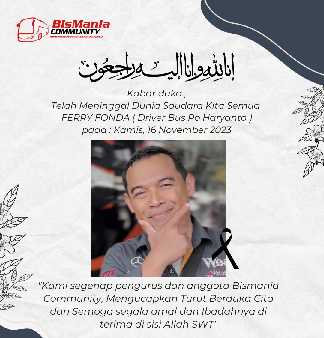 Assalamualaikum wr wb
Innalilahi wainnailaihi rojium
Telah meninggal dunia saudara kita semua 
Ferry Fonda  
pda hari Kamis, 16-11-23
Kami segenap pengurus dan anggota Bismania Community, mengucapkan turut berdukacita dan semoga amal dan ibadahnya diterima di sisi Allah SWT