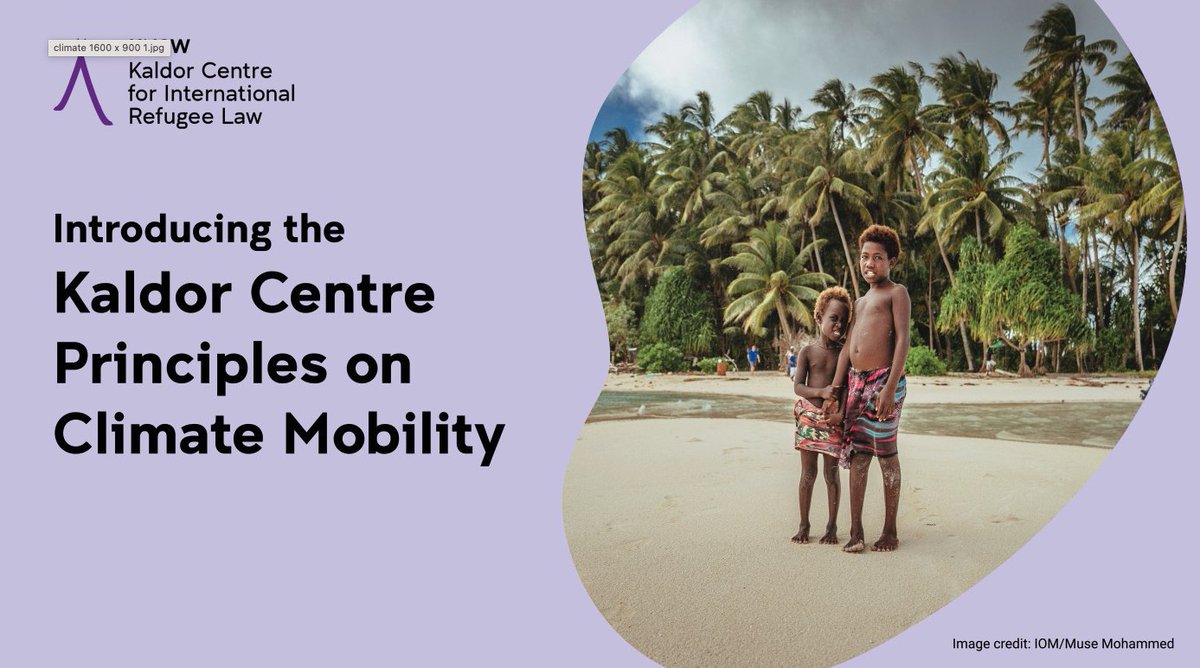 KaldorCentre's tweet photo. Just released: The Kaldor Centre Principles on Climate Mobility.  
#Climate change is having far-reaching impacts on human mobility. How can we ensure that people can move – or stay put – in a safe and dignified way? @profjmcadam @tamarajanewood  https://t.co/lc6pwmwLwV https://t.co/UDeyqOJm9b