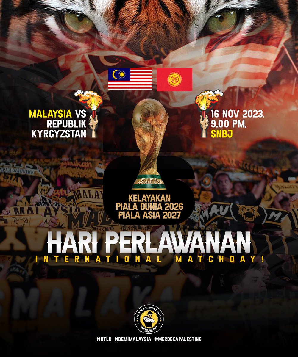 ultrasmalaya07's tweet photo. Bangkit Dari Mimpi! Piala Dunia 2026 menanti depan mata! 💪🔥🇲🇾

Hari Perlawanan! Kelayakan Piala Dunia 2026 &amp; Piala Asia 2027.

Malaysia vs Republik Kyrgyzstan
16 Nov 2023 (Khamis) 9.00 Pm | SNBJ

Beli Tiket Tuuu! 👇
https://t.co/XBbm4k4H3P

#UTLR #DemiMalaysia #MerdekaPalestine https://t.co/fe41qHsgHo