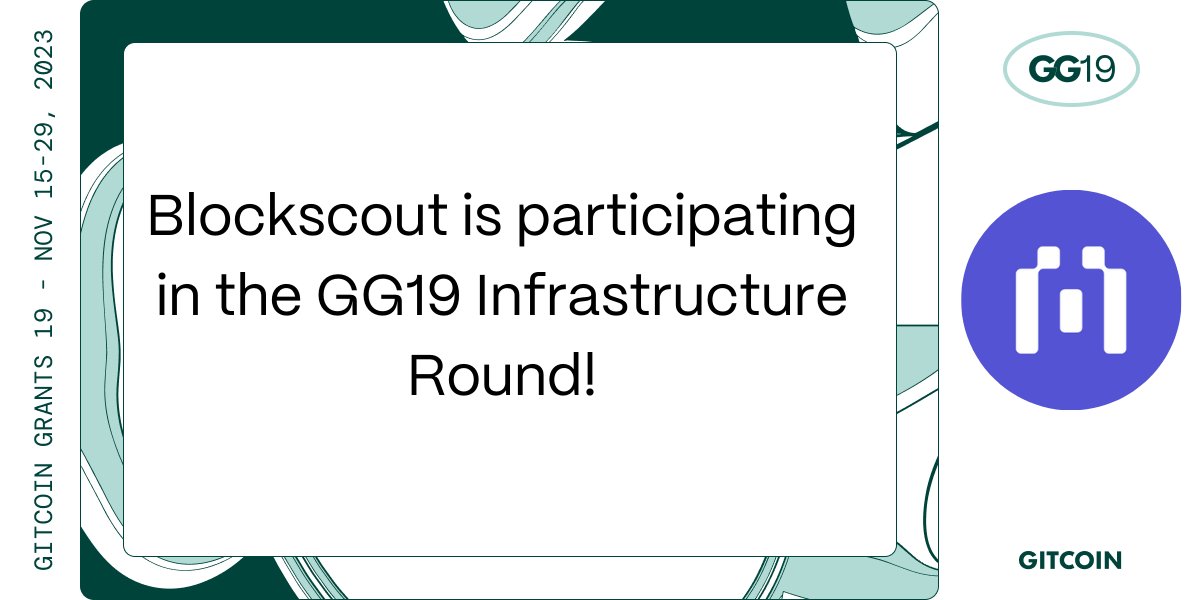Blockscout is thrilled to be part of <a href="/gitcoin/">Gitcoin</a>'s GG19! 🌟 

Support our open-source development and help contribute to block explorer diversity, contribute to #Blockscout in the #GG19 Infrastructure Round. 💪 

Find our grant page here 👉 explorer.gitcoin.co/#/round/137/0x…