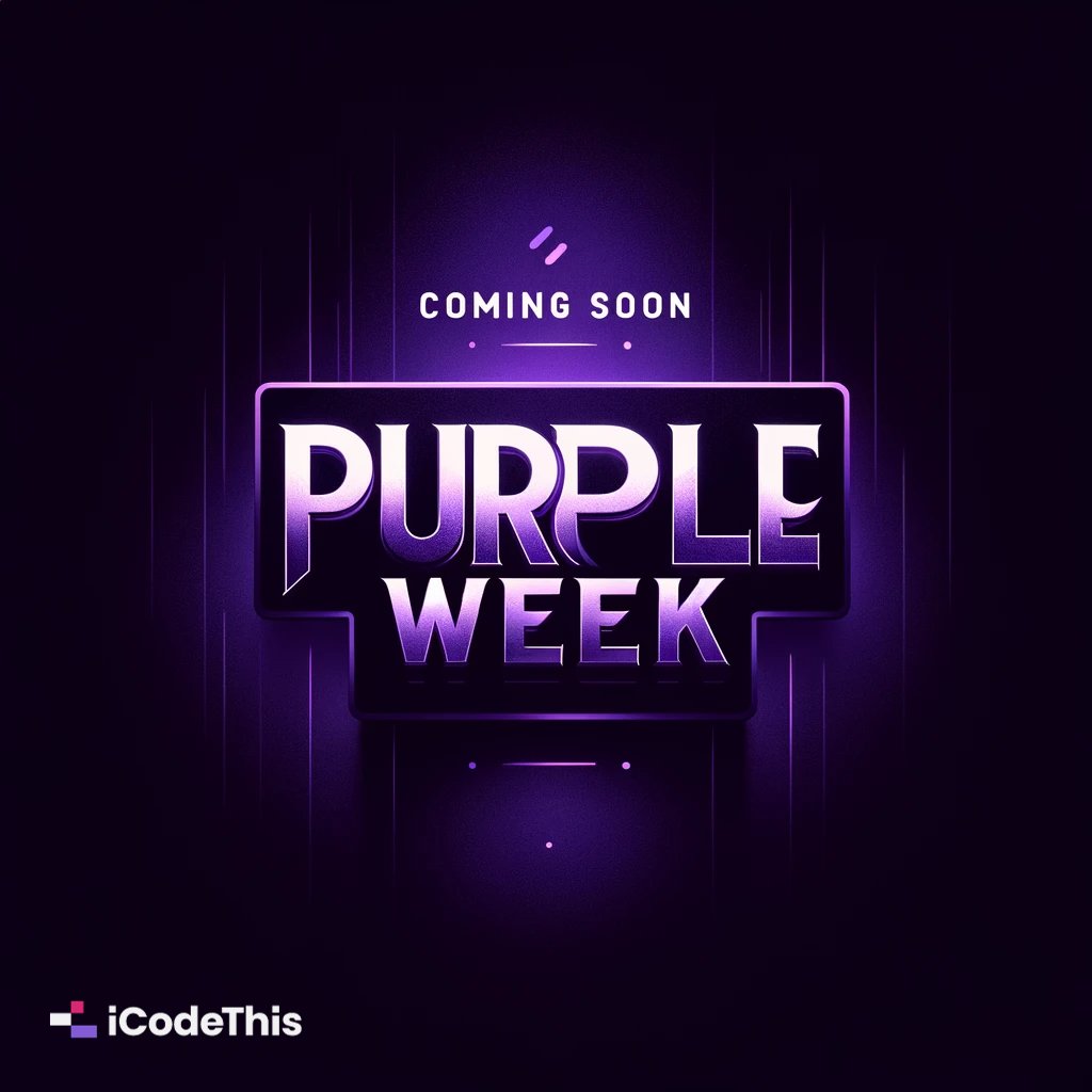 Purple Week is Coming Soon

24 - 31 November