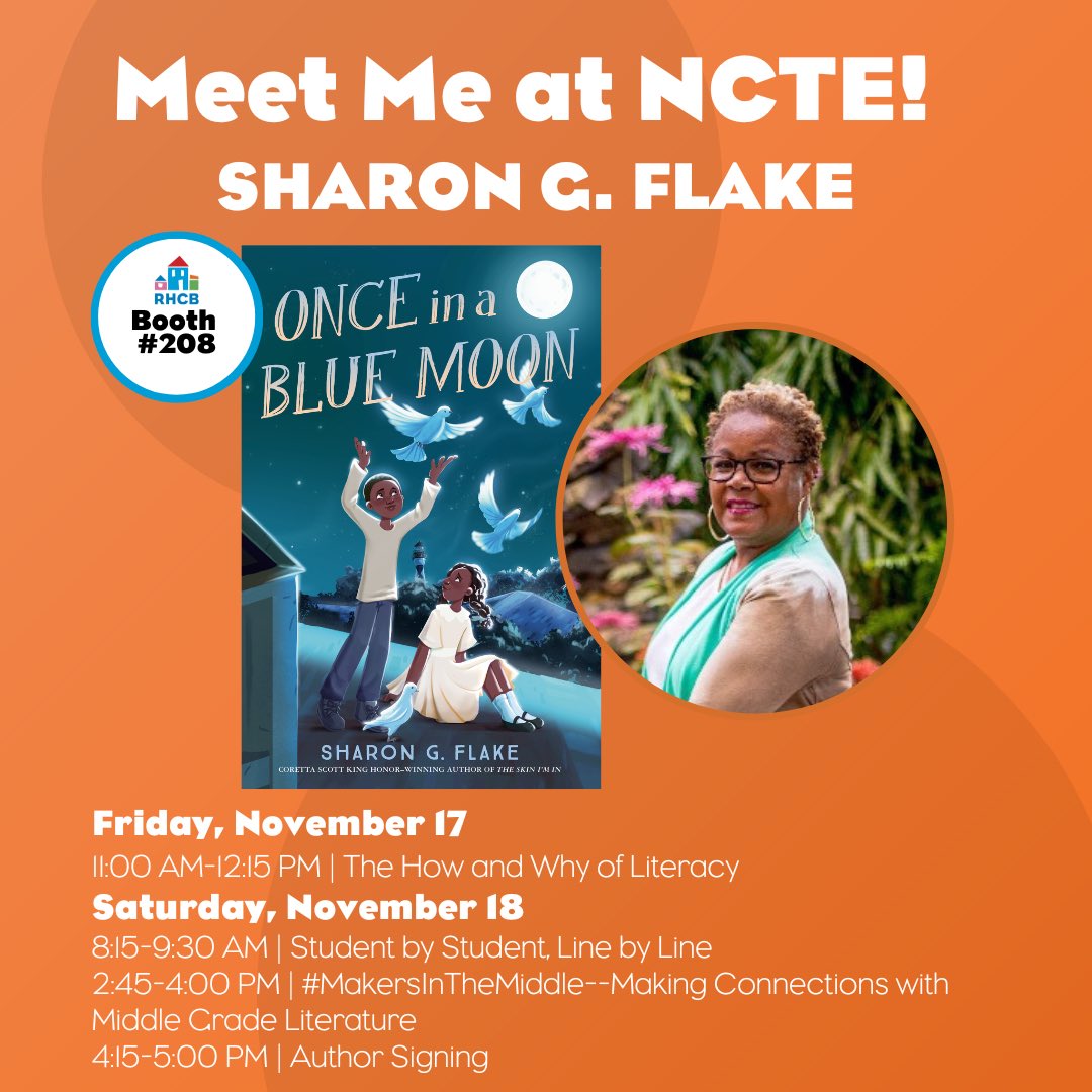 sharongflake's tweet image. On your way to NCTE?  Safe travels.  Here’s my schedule.  See you there.#NCTE23 #columbusohio #onceinabluemoon #kidlit #theskinimin #professors #englishteachers