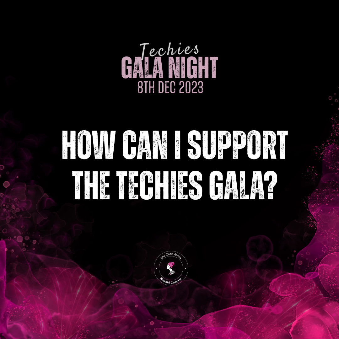The techies gala is the first of its kind.✨ A night that will bring together different professionals in tech into one room to network and engage with each other.

You can help us make this gala a success and become part of its success story. Here is how you can support the gala: