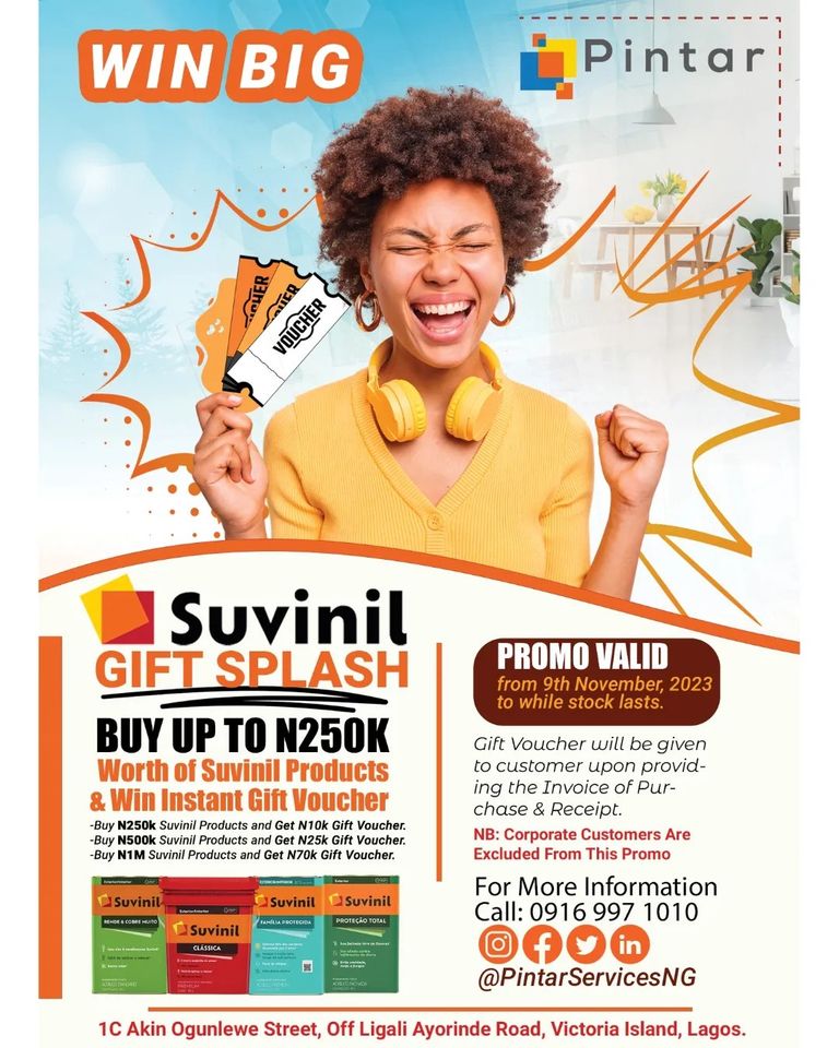pintar_services's tweet photo. Win Big With SUVINIL GIFT SPLASH OFFER!!!.
- Buy up to #250k worth of Suvinil Products &amp; Win #10,000 Gift Voucher.
- Buy up to #500k worth of Suvinil Products &amp; Win #25,000 Gift Voucher.
- Buy up to #1M worth of Suvinil Products and Win #70,000 Gift Voucher.
__________
#Suvinil https://t.co/FazRomN0DN