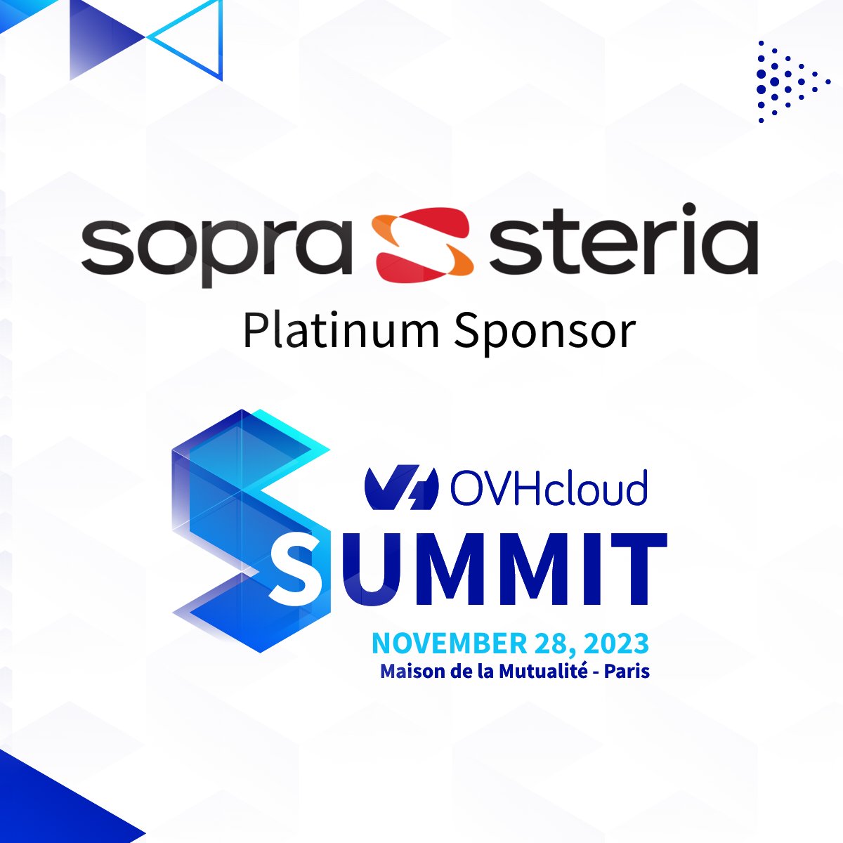 🌟We're thrilled to announce @SopraSteria as a Platinum Sponsor for #OVHcloudSummit on Nov 28! ☁️With their IT expertise, they are essential partners in shaping the future of the #cloud with us. 📍Register today for our #keynote: linkedin.com/events/ovhclou…