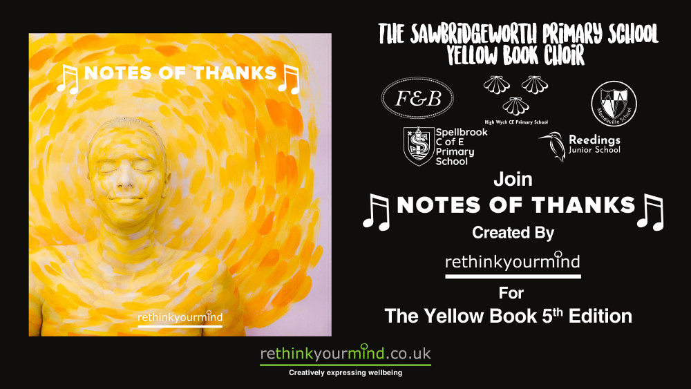.#NotesOfThanks OUT 17 NOV 
Inspired by Gratitude for #TheYellowBook Project

Introducing #ThePrimarySchoolYellowBookChoir

After creating #ThePrimarySchoolYellowBook it was incredible to form a choir with pupils from the 5 Sawbridgeworth Schools!

More - rethinkyourmind.co.uk/news/the-prima…
