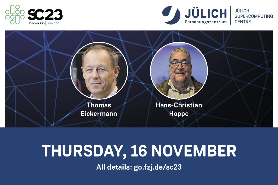 FZ Jülich-JSC (@fzj_jsc) on Twitter photo Two days left @supercomputing. Thomas Eickermann and Hans-Christian Hoppe will each accompany a BoF presentation. Have a look 👀 at our program overview ➡️ go.fzj.de/sc23
#sc23 #iamhpc #EXA_JUPITER <a href="/fz_juelich/">Forschungszentrum Jülich | @fzj@social.fz-juelich</a> <a href="/ParTec_AG/">ParTec AG</a> Two days left @supercomputing. Thomas Eickermann and Hans-Christian Hoppe will each accompany a BoF presentation. Have a look 👀 at our program overview ➡️ go.fzj.de/sc23
#sc23 #iamhpc #EXA_JUPITER <a href="/fz_juelich/">Forschungszentrum Jülich | @fzj@social.fz-juelich</a> <a href="/ParTec_AG/">ParTec AG</a>