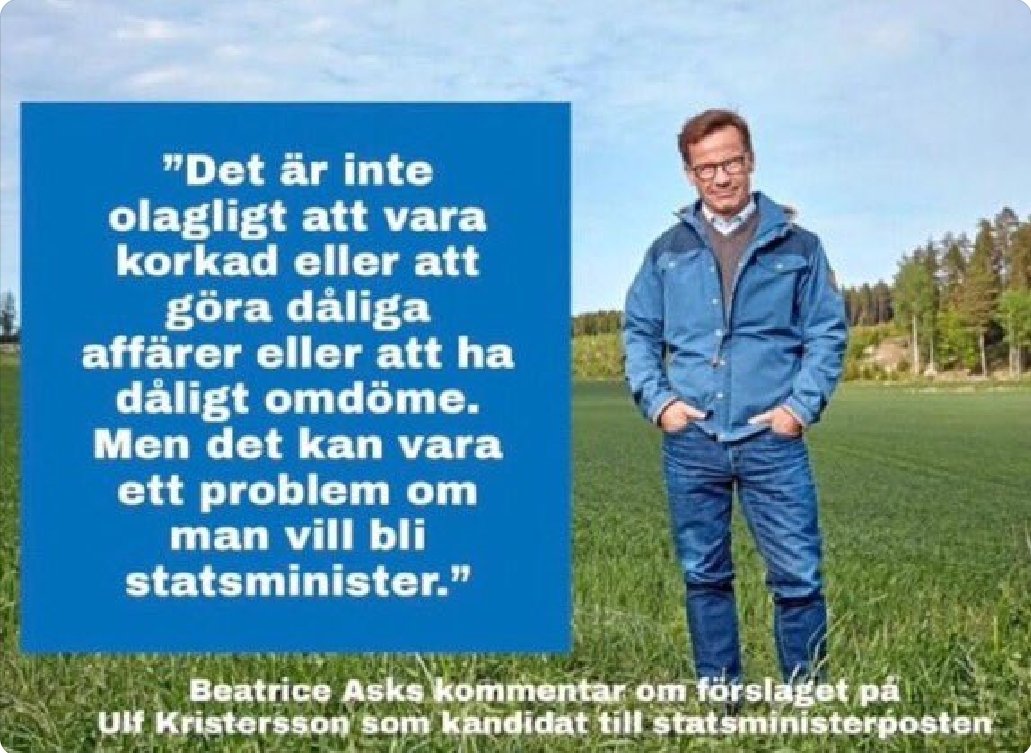 Vad gör högerpopulisten Kristersson när han sparkas från tronen? Mitt tips är att han siktar på att efterträda Beatrice Ask som landshövding i Södermanland.
Stackars Södermanland.