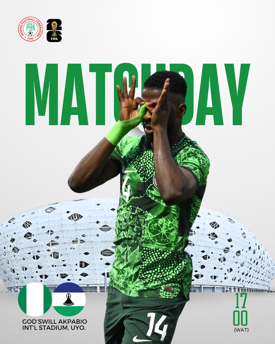 NGSuperEagles's tweet photo. M A T C H D A Y!

⚽️ Nigeria  🇳🇬 🆚  Lesotho 🇱🇸 

🗓  Thursday , 16 November 2023

⏱ 5pm 🇳🇬

🏟 Godswill Akpabio International stadium 

🧿 FIFA World Cup Qualifier

#SoarSuperEagles #LetsDoItAgain #WeAre26 #fifa2026worldcupqualifiers #NGALES https://t.co/NzKLmuKsM1