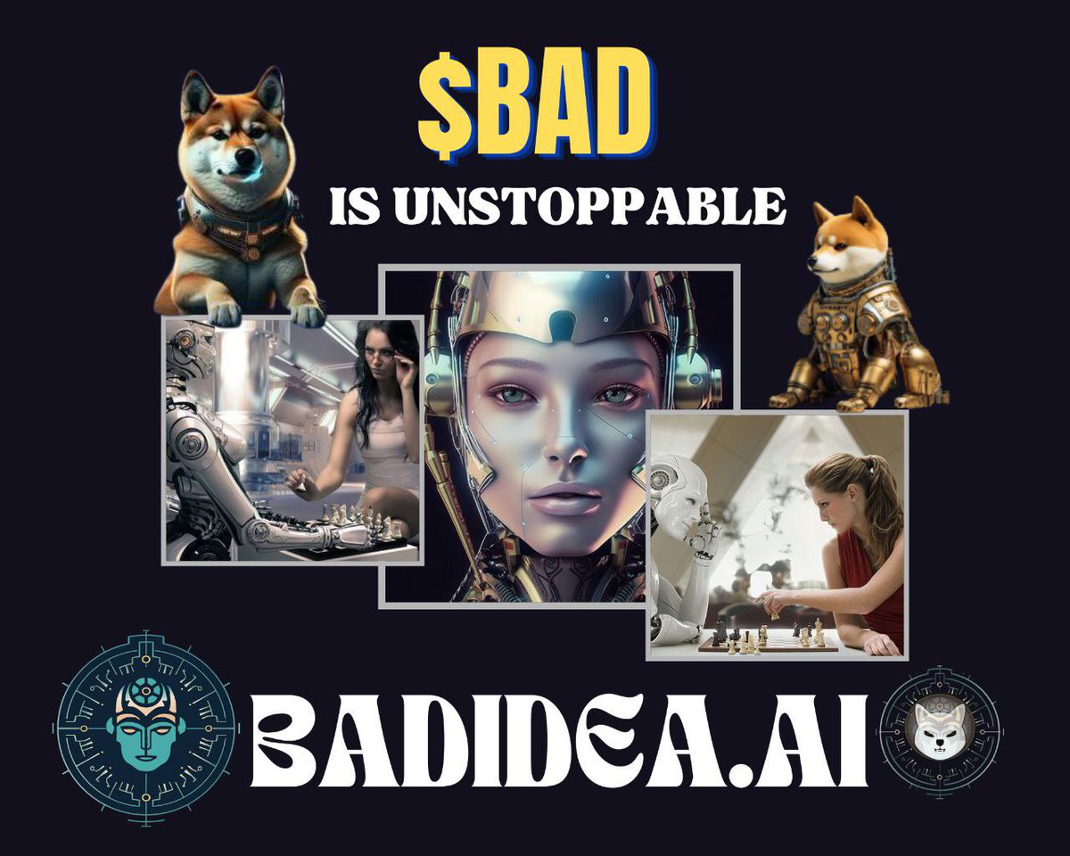<a href="/CryptoTony__/">Crypto Tony</a> Gm Tony ⚡️

💎 $BAD 💎

Don't miss out on the chance to be part of something big - invest in #BADIDEAAI token today! 🔥🔥

<a href="/badideaai/">Bad Idea AI</a>

Web: BADIDEA.Ai
TG: t.me/badideaai

 $SHIB #BAD #SHIBARIUM #shiba #MIMARMY #Memes